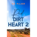 Red Dirt Heart 2
