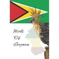 Birds of Guyana