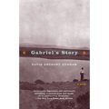Gabriel's Story: A Novel (Hurston/Wright Legacy Award)