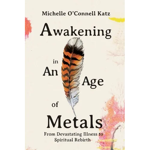 Awakening in An Age of Metals