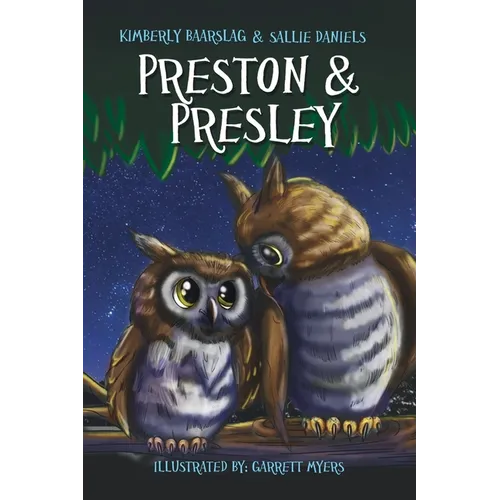 Preston and Presley