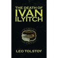 The Death of Ivan Ilyitch