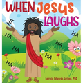 When Jesus Laughs