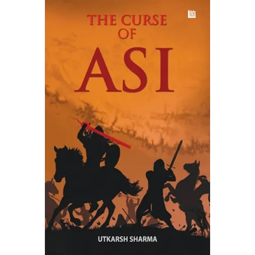 The Curse of Asi