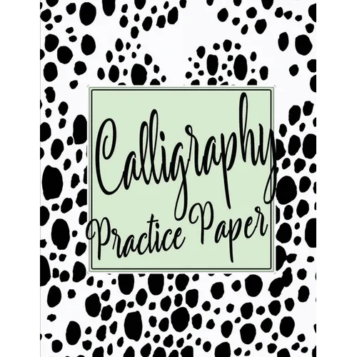Calligraphy Practice Sheets: Workbook of Slanted Grid Calligraphy Paper Modern Calligraphy Handwriting for Beginners - Black Dots