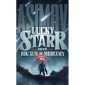 Lucky Starr and the Big Sun of Mercury