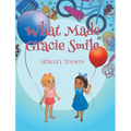 What Made Gracie Smile