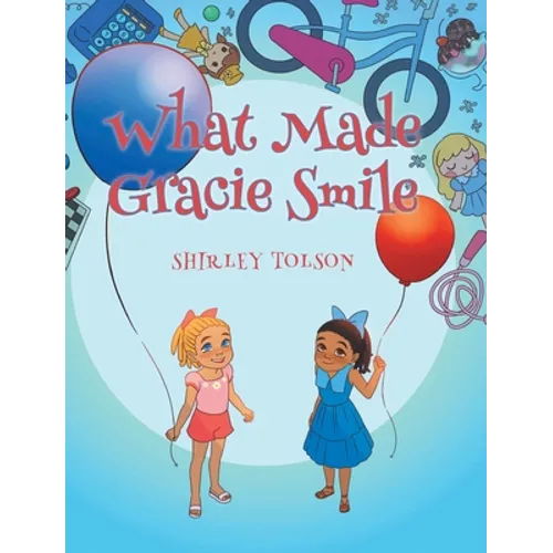 What Made Gracie Smile