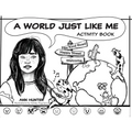 A World Just Like Me: Activity Book