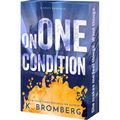 On One Condition