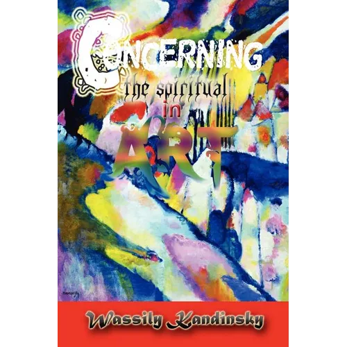 Concerning the Spiritual in Art