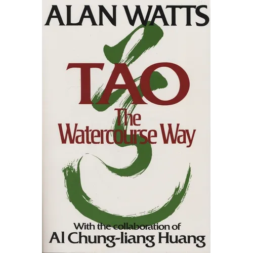 Tao: The Watercourse Way