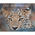 The Indian Leopard: In the Realm of the Phantom