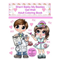 Sherri Baldy My Besties Get Well Adult Coloring Book