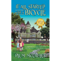 It All Started with a Bicycle