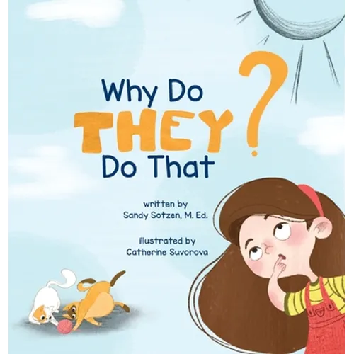 Why Do They Do That?