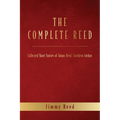 The Complete Reed: Collected Short Stories of Jimmy Reed Southern Author