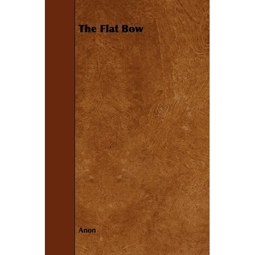 The Flat Bow