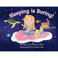 Sleeping is Boring!
