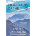 Mountains of the Mind: A History of a Fascination