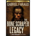 The Bone Scraper Legacy
