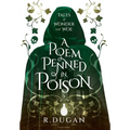A Poem Penned in Poison