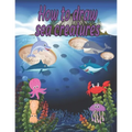 How to Draw sea creatures: how to draw for kids step by step Dolphin Octopus Fish crap shark Sea Creature Activities