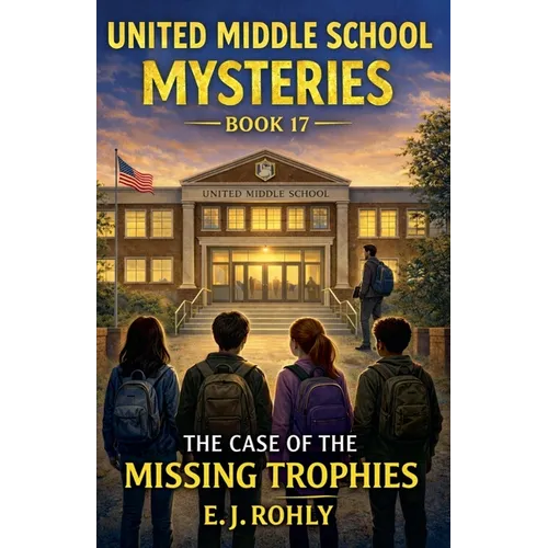 United Middle School Mysteries Book 17