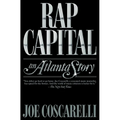 Rap Capital: An Atlanta Story