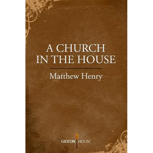A Church in the House