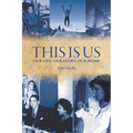 This Is Us: Our Life, Our Story, Our Home
