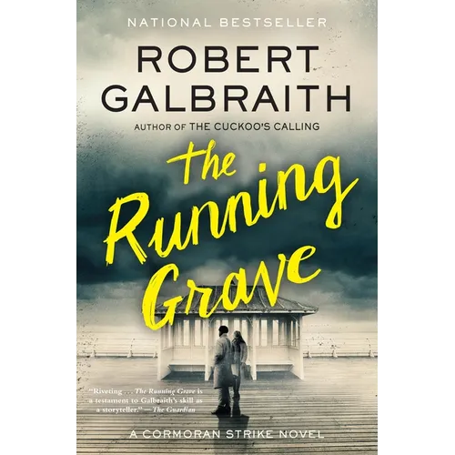 The Running Grave: A Cormoran Strike Novel