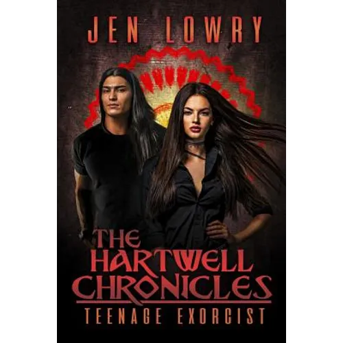 The Hartwell Chronicles: Teenage Exorcist