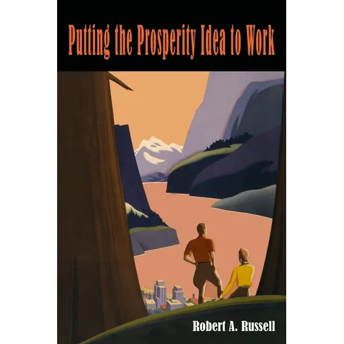 Putting the Prosperity Idea to Work