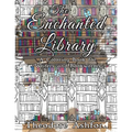 The Enchanted Library: A Coloring Book for Writers and Bookworms