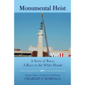 Monumental Heist