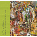 Cecily Brown: Themes and Variations