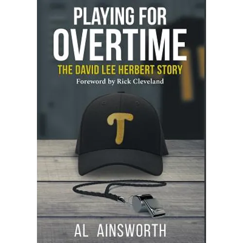 Playing for Overtime: The David Lee Herbert Story