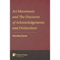 Art Movements and the Discourse of Acknowledgements and Distinctions