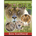 Lions: Photos and Fun Facts for Kids