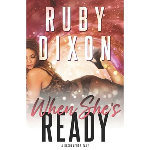 When She's Ready: A Sci-Fi Alien Romance Novella