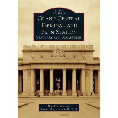 Grand Central Terminal and Penn Station: Statuary and Sculptures