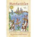 Manhatitlan. An Interwining of Mexican and American Cultures