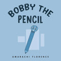 Bobby the Pencil