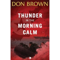 Thunder in the Morning Calm