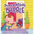 In My Magical Bubble
