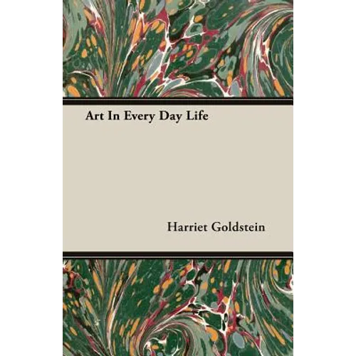 Art In Every Day Life