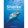 Sharks: Ocean Travellers