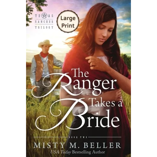 The Ranger Takes a Bride