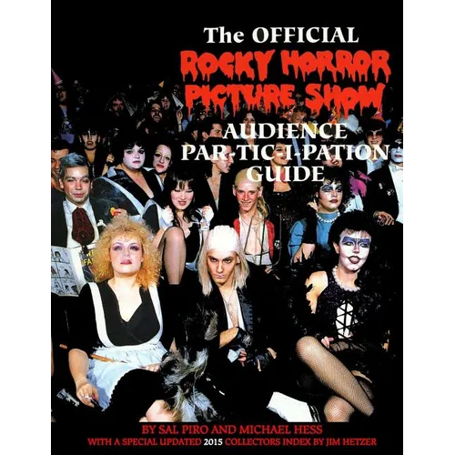 Rocky Horror Picture Show: Audience Part-tic-i-pation Guide
